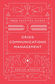 Title: Crisis Communications Management, Author: Adrian Wheeler