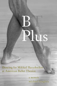 Title: B Plus, Author: Michael Langlois