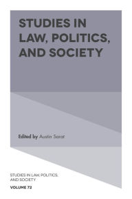 Title: Studies in Law, Politics, and Society, v.72, Author: Austin Sarat