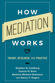 Title: How Mediation Works, Author: Stephen B. Goldberg