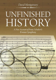 Title: Unfinished History, Author: David Montgomery