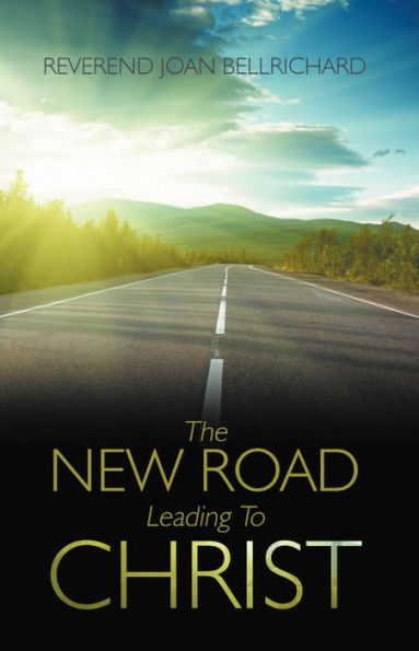 New Road Leading To Christ