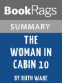 Summary & Study Guide: The Woman in Cabin 10