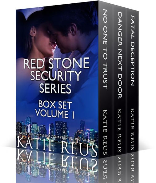 Red Stone Security Series Box Set, Volume 1 (No One to Trust/Danger Next Door/Fatal Deception)