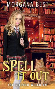 Title: Spell It Out: Paranormal Cozy Mystery, Author: Morgana Best