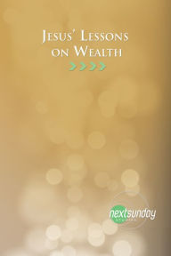 Title: Jesus Lessons on Wealth, Author: Amy C. Cook
