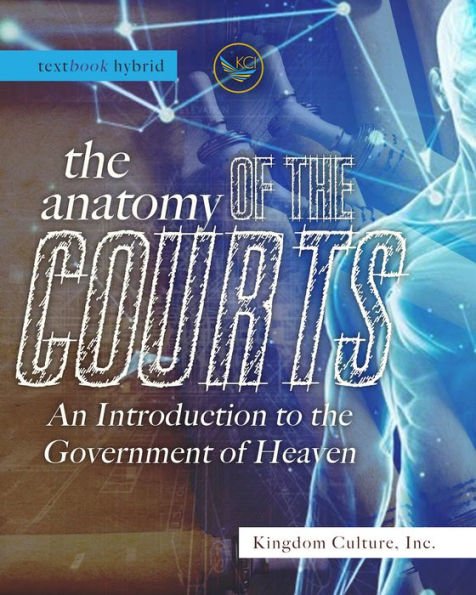 The Anatomy of The Courts: An Introduction to the Government of Heaven