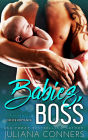 Babies, Boss: A Yours Boss Bad Boy Office Romance