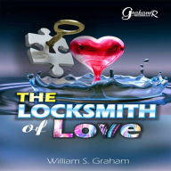 Title: The Love Locksmith, Author: William Graham