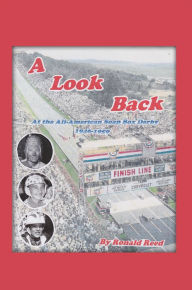 Title: A Look Back at the All-American Soap Box Derby 1946-1959, Author: Ronald Reed