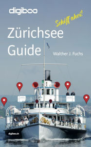 Title: Zurichsee Guide, Author: Walther Fuchs