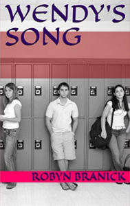 Title: Wendy's Song, Author: Robyn Branick