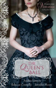 Title: The Queen's Ball, Author: Rebecca Connolly