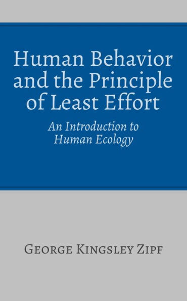 Human Behavior and the Principle of Least Effort