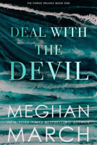 Title: Deal with the Devil, Author: Meghan March