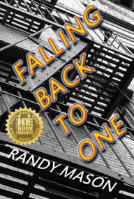 Title: Falling Back to One, Author: Randy Mason