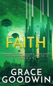 Title: Faith: Ascension Saga: Books 4, 5 & 6 (Volume 2), Author: Grace Goodwin