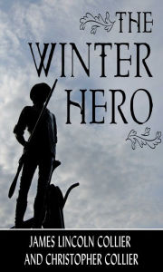 Title: The Winter Hero, Author: James Lincoln Collier