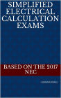 Simplified Electrical Calculation Exams