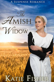 Title: The Amish Widow, Author: Katie Fisher
