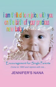 Title: Encouragement for Single Parents, Author: Jennifer's Nana