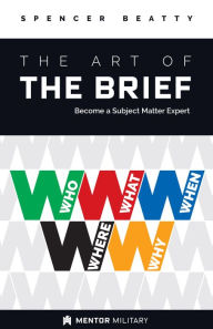 Title: The Art of the Brief, Author: Spencer Beatty