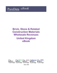 Title: Brick, Stone & Related Construction Materials Wholesale Revenues in the United Kingdom, Author: Editorial DataGroup UK