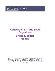 Title: Convention & Trade Show Organizers in the United Kingdom, Author: Editorial DataGroup UK