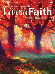 Title: Living Faith - Daily Catholic Devotions, Volume 34 Number 3 - 2018 October, November, December, Author: Terence Hegarty