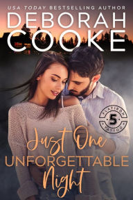 Title: Just One Unforgettable Night, Author: Deborah Cooke