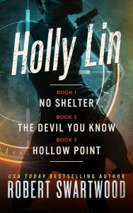 Title: The Holly Lin Series: Books 1-3, Author: Robert Swartwood