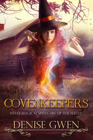 Title: Covenkeepers, Author: Denise Gwen