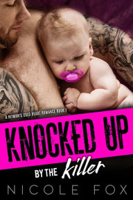 Title: Knocked Up by the Killer, Author: Nicole Fox