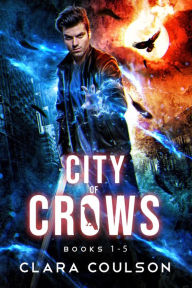 Title: City of Crows Books 1-5, Author: Clara Coulson