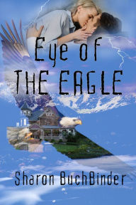 Title: Eye of the Eagle, Author: Sharon Buchbinder