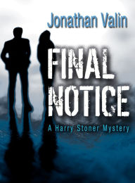 Title: Final Notice, Author: Jonathan Valin