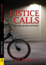 Title: Justice Calls, Author: Ann Roberts