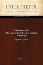 Et Incarnatus Est: The Imperative for Book of Mormon Historicity