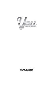 Title: You by Nicole Carey, Author: Nicole Carey
