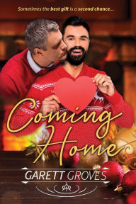Title: Coming Home, Author: Garett Groves