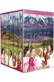 Title: Amish Brides in the West, Author: Faith Crawford