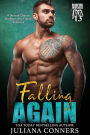 Falling Again: A Bradford Brothers Second Chance Brother's Best Friend Romance
