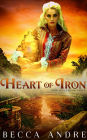Heart of Iron: Iron Souls, Book Three