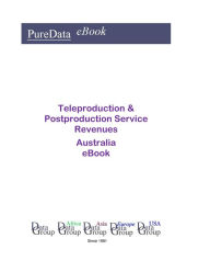 Title: Teleproduction & Postproduction Service Revenues in Australia, Author: Editorial DataGroup Oceania