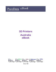 Title: 3D Printers in Australia, Author: Editorial DataGroup Oceania
