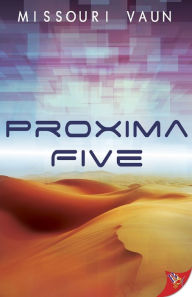 Title: Proxima Five, Author: Missouri Vaun