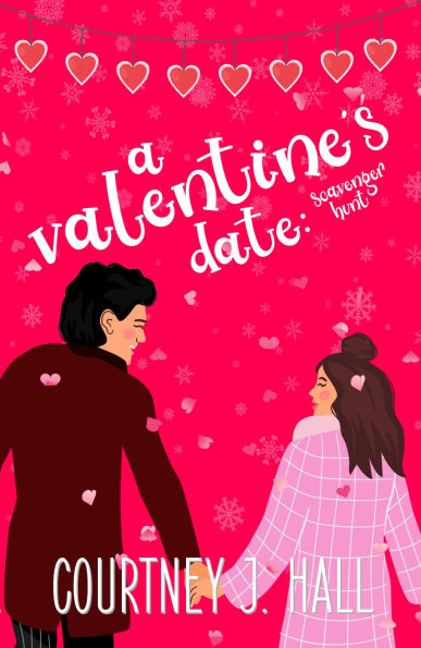 A Valentine's Date: Scavenger Hunt