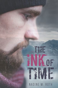 Title: THE INK OF TIME, Author: Nadine M. Roth