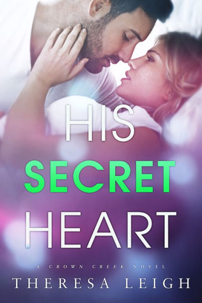 His Secret Heart (Crown Creek)