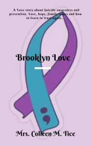 Title: Brooklyn Love, Author: Mrs Colleen M Tice